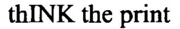 THINK THE PRINT trademark