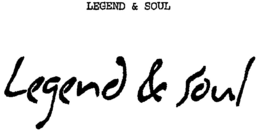 LEGEND & SOUL trademark
