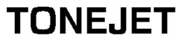 TONEJET trademark
