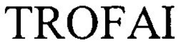 TROFAI trademark
