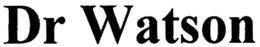 DR WATSON trademark