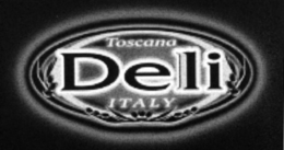 DELLI TOSCANA ITALY trademark