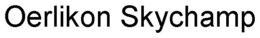 OERLIKON SKYCHAMP trademark