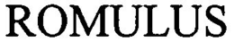 ROMULUS trademark