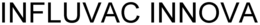 INFLUVAC INNOVA trademark