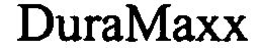 DURAMAXX trademark