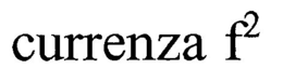 CURRENZA F² trademark