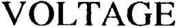 VOLTAGE trademark