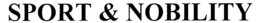 SPORT & NOBILITY trademark