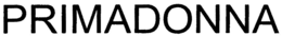 PRIMADONNA trademark