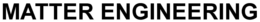 MATTER ENGINEERING trademark