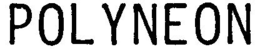 POLYNEON trademark