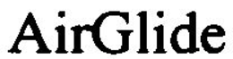 AIRGLIDE trademark