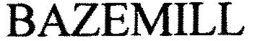 BAZEMILL trademark