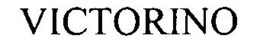 VICTORINO trademark