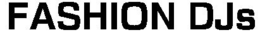 FASHION DJS trademark