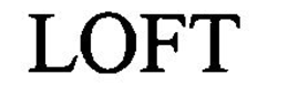 LOFT trademark