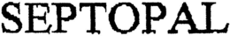 SEPTOPAL trademark