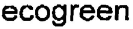 ECOGREEN trademark
