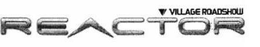 VILLAGE ROADSHOW REACTOR trademark