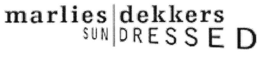 MARLIES DEKKERS SUNDRESSED trademark
