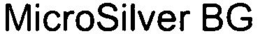 MICROSILVER BG trademark