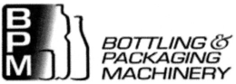 BPM BOTTLING & PACKAGING MACHINERY trademark