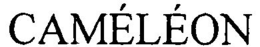 CAMÉLÉON trademark