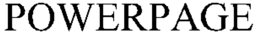 POWERPAGE trademark