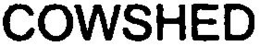 COWSHED trademark