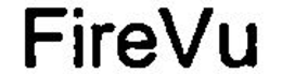 FIREVU trademark