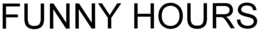 FUNNY HOURS trademark