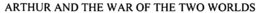 ARTHUR AND THE WAR OF THE TWO WORLDS trademark