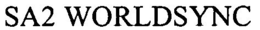 SA2 WORLDSYNC trademark