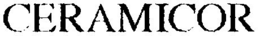 CERAMICOR trademark