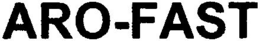ARO-FAST trademark