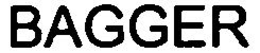 BAGGER trademark