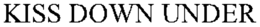 KISS DOWN UNDER trademark