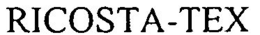RICOSTA-TEX trademark