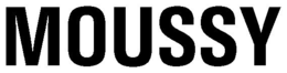 MOUSSY trademark