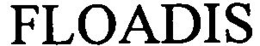 FLOADIS trademark
