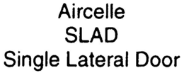 AIRCELLE SLAD SINGLE LATERAL DOOR trademark