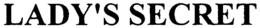 LADY'S SECRET trademark