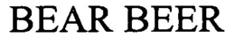 BEAR BEER trademark
