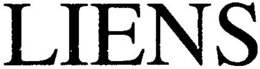 LIENS trademark