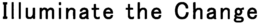 ILLUMINATE THE CHANGE trademark