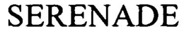 SERENADE trademark