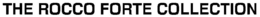 THE ROCCO FORTE COLLECTION trademark
