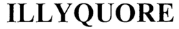 ILLYQUORE trademark