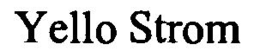YELLO STROM trademark